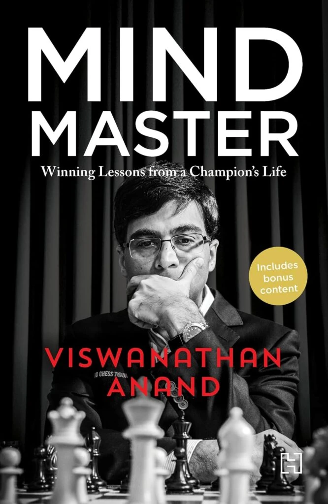 Mind Master: Winning Lessons from a Champion’s Life by Viswanathan Anand, book cover